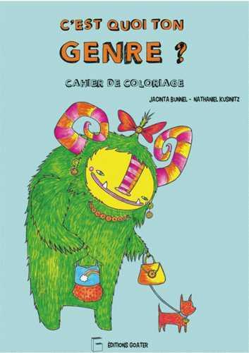 Couverture du livre "C’est quoi ton genre ?" de Jacinta Bunnell, Nathaniel Kusinitz