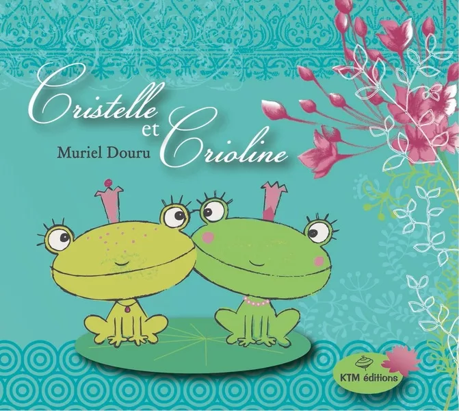 Couverture du livre "Cristelle et Crioline" de Muriel Douru
