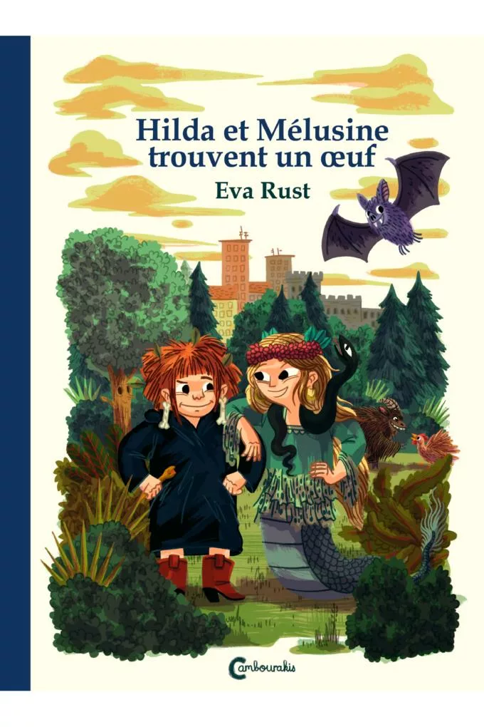 Couverture du livre "Hilda et Mélusine trouvent un oeuf" de Eva Rust