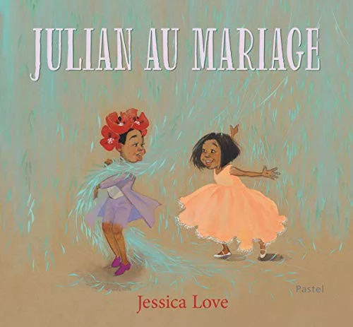 Couverture du livre "Julian au mariage" de Jessica Love