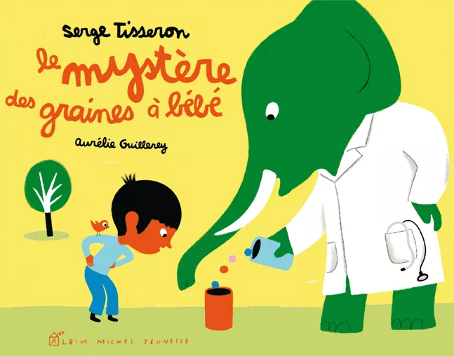 Couverture du livre "Le mystère des graines à bébé" de Serge Tisseron, Aurélie Guillerey