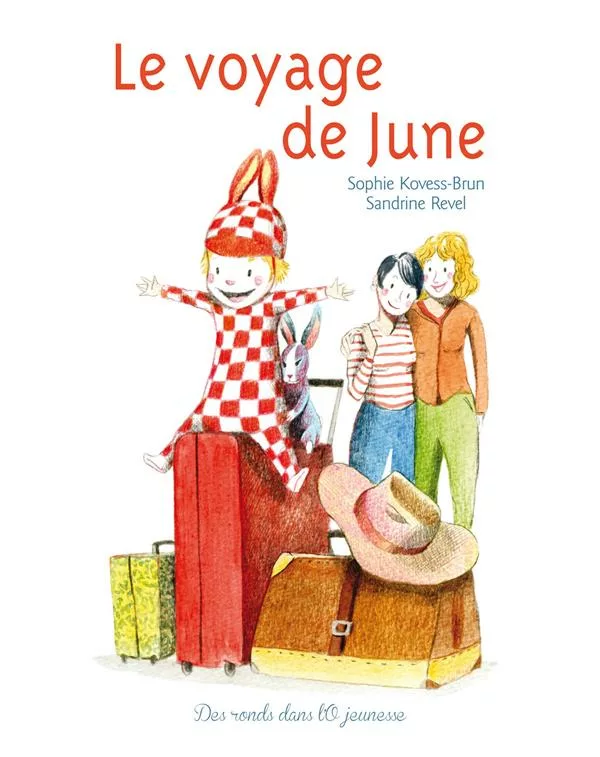 Couverture du livre "Le voyage de June" de Sophie Kovess-Brun, illustré par Sandrine Revel