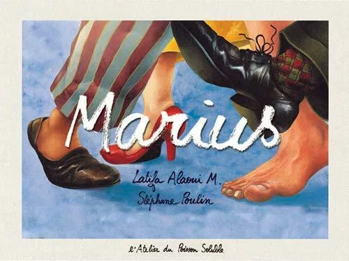 Couverture du livre "Marius" de Latifa Alaoui, Stéphane Poulin