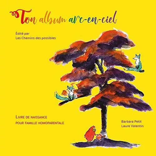 Couverture du livre "Ton album arc-en-ciel" de Laure Valentin, Barbara Petit