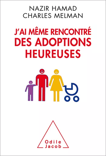 couverture J’ai même rencontré des adoptions heureuses
